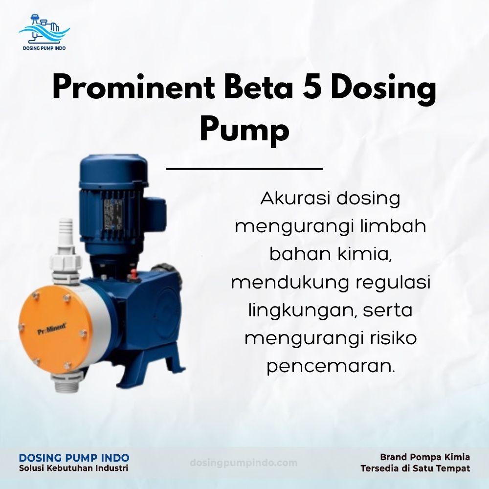 Prominent Beta 5 Dosing